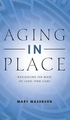 Starnutie na mieste - Aging in Place