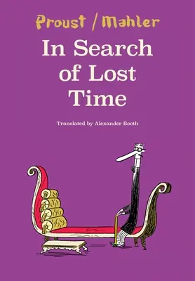 Hľadanie strateného času: Mahler podľa Prousta - In Search of Lost Time: Mahler After Proust