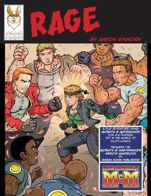 Rage: RPG PL8 dobrodružstvo s použitím Mutants & Masterminds - Rage: An RPG PL8 Adventure using Mutants & Masterminds