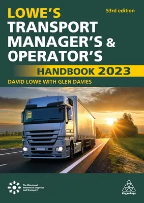 Príručka manažéra a prevádzkovateľa dopravy Lowe's 2023 - Lowe's Transport Manager's and Operator's Handbook 2023