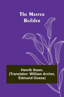 Majster staviteľ - The Master Builder