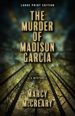 Vražda Madison Garciovej: 2. diel - The Murder of Madison Garcia: Volume 2