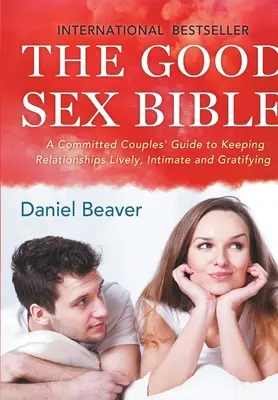 Biblia dobrého sexu - The Good Sex Bible