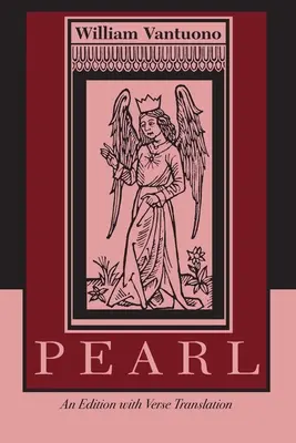Perla: Vydanie s veršovaným prekladom - Pearl: An Edition with Verse Translation