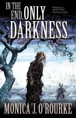Na konci je len tma - In the End, Only Darkness