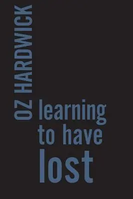 Učiť sa mať stratu - Learning to Have Lost