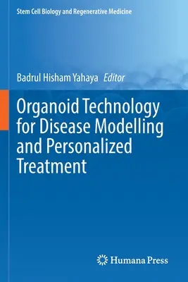 Organoidná technológia na modelovanie chorôb a personalizovanú liečbu - Organoid Technology for Disease Modelling and Personalized Treatment