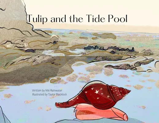 Tulipán a prílivový bazén - Tulip and the Tide Pool