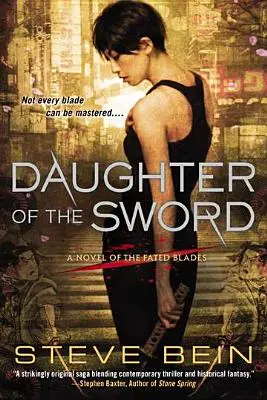 Dcéra meča - Daughter of the Sword