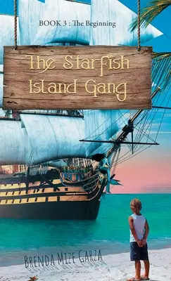 The Starfish Island Gang: Začiatok - The Starfish Island Gang: The Beginning