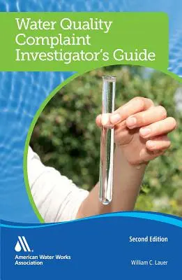 Príručka vyšetrovateľa sťažností na kvalitu vody - Water Quality Complaint Investigator's Guide