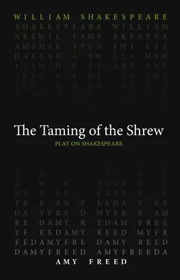 Skrotenie zlej ženy - Taming of the Shrew