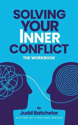 Riešenie vášho vnútorného konfliktu - Solving Your Inner Conflict