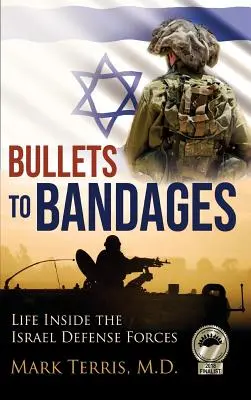 Od guľky k obväzom - Bullets to Bandages