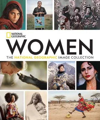 Ženy: Zbierka obrázkov National Geographic - Women: The National Geographic Image Collection
