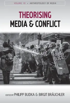Teoretizovanie médií a konfliktov - Theorising Media and Conflict