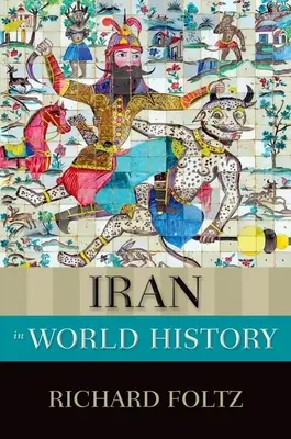 Irán vo svetových dejinách - Iran in World History