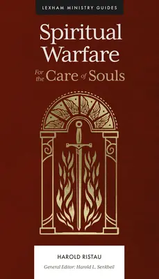 Duchovná vojna: Za starostlivosť o duše - Spiritual Warfare: For the Care of Souls