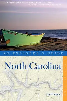 Sprievodca objaviteľa po Severnej Karolíne - An Explorer's Guide North Carolina
