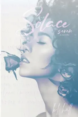 Útecha v siedmich (novela) - Solace in Seven (A Novella)