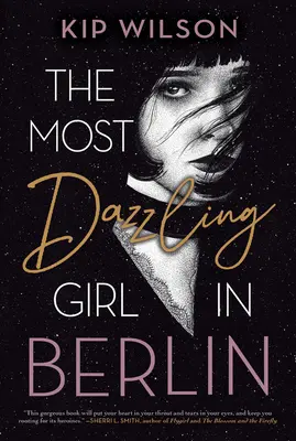 Najoslnivejšie dievča v Berlíne - The Most Dazzling Girl in Berlin