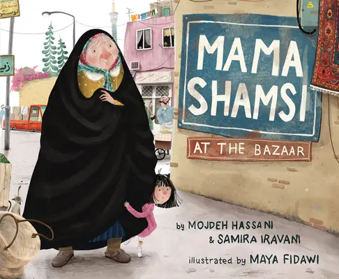 Mama Shamsi na bazáre - Mama Shamsi at the Bazaar