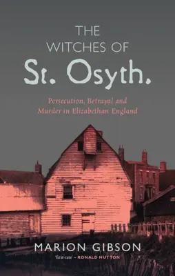 Čarodejnice zo Svätej Osyty - The Witches of St Osyth