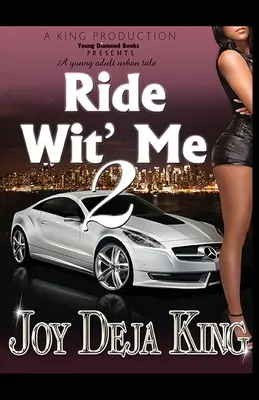 Ride Wit' Me 2. časť - Ride Wit' Me Part 2