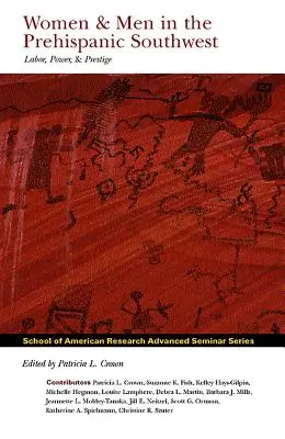Ženy a muži na predhispánskom juhozápade: Práca, moc a prestíž - Women and Men in the Prehispanic Southwest: Labor, Power, and Prestige