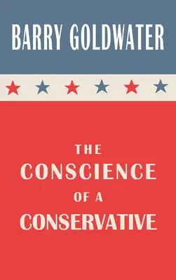 Svedomie konzervatívca - The Conscience of a Conservative