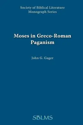 Mojžiš v grécko-rímskom pohanstve - Moses in Greco-Roman Paganism