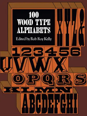 100 abecied dreveného písma - 100 Wood Type Alphabets