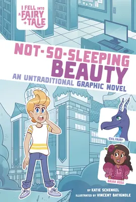 Nie tak úplne spiaca kráska: Netradičný grafický román - Not-So-Sleeping Beauty: An Untraditional Graphic Novel