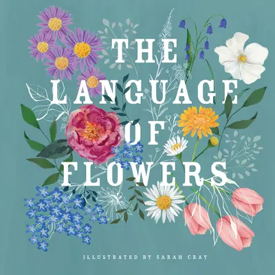 Jazyk kvetov - The Language of Flowers