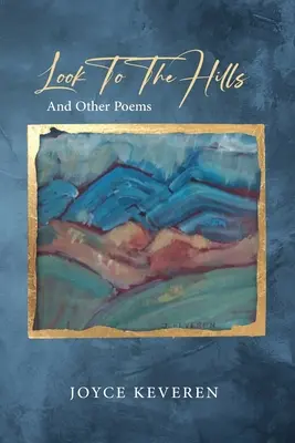 Look To The Hills (Pozrite sa na vrchy): A iné básne - Look To The Hills: And Other Poems