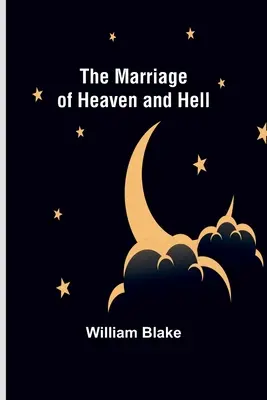 Manželstvo neba a pekla - The Marriage of Heaven and Hell