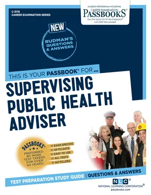 Poradca pre verejné zdravie (C-3176): Študijná príručka k zošitom zväzok 3176 - Supervising Public Health Adviser (C-3176): Passbooks Study Guidevolume 3176