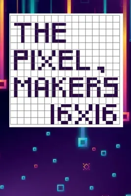 Tvorca pixelov 16X16 - The pixel maker's 16X16