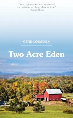 Dva hektáre raja - Two Acre Eden