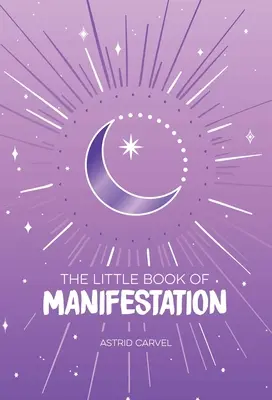 Malá kniha manifestácie - The Little Book of Manifestation