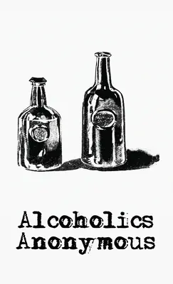 Anonymní alkoholici v tvrdej väzbe - Alchoholics Anonymous Hardcover