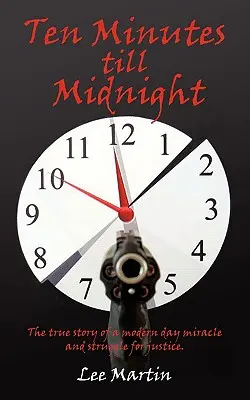 Desať minút do polnoci - Ten Minutes Till Midnight