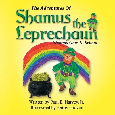 Dobrodružstvá škriatka Shamusa - The Adventures of Shamus the Leprechaun
