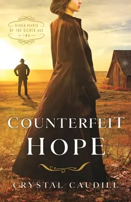 Falošná nádej - Counterfeit Hope