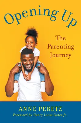 Otvorenie: Cesta k rodičovstvu - Opening Up: The Parenting Journey