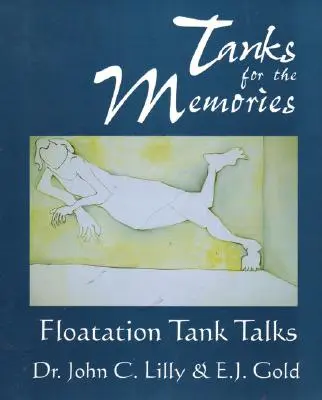 Nádrže pre spomienky: Rozhovory vo vznášacej nádrži - Tanks for the Memories: Floatation Tank Talks