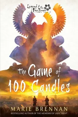 Hra o 100 sviečkach: Legenda o piatich prsteňoch - The Game of 100 Candles: A Legend of the Five Rings Novel