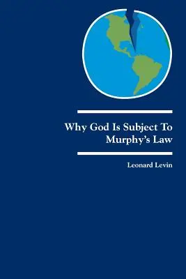 Prečo Boh podlieha Murphyho zákonom: Dialógy o Bohu a judaizme - Why God Is Subject to Murphy's Law: Dialogues on God and Judaism