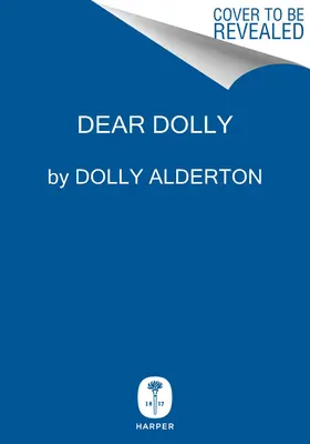 Drahá Dolly: Vychádzajte z nej: Zbieraná múdrosť - Dear Dolly: Collected Wisdom