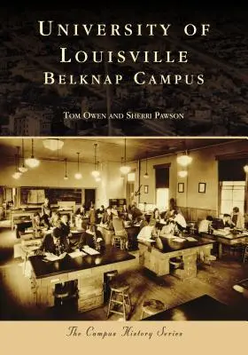 Louisvillská univerzita: Belknap Campus - University of Louisville: Belknap Campus